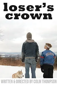 Постер к фильму «Loser's Crown (2014)»