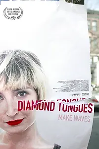Главный постер фильма «Diamond Tongues (2015)»