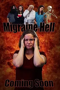 Постер к фильму «Migraine Hell (2015)»