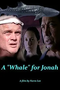 Постер к фильму «A Whale for Jonah (2014)»