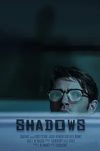 Постер к фильму «Shadows (2015)»