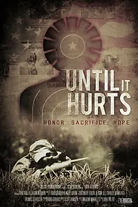 Постер к фильму «Until It Hurts (2014)»