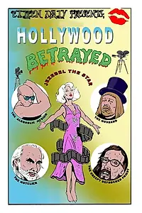 Постер к фильму «Hollywood Betrayed (2014)»