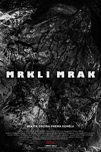 Постер к фильму «Mrkli Mrak (2015)»