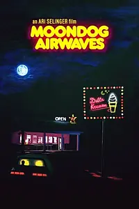 Постер к фильму «Moondog Airwaves (2015)»