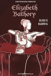 Постер к фильму «Elizabeth Bathory (2014)»