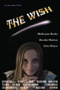 Постер к фильму «The Wish (2015)»