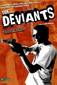 Постер к фильму «The Deviants (2014)»