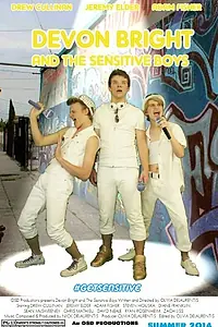 Постер к фильму «Devon Bright & The Sensitive Boys (2014)»