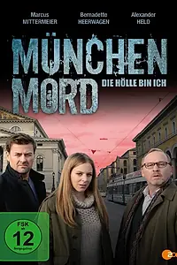Постер к фильму «München Mord - Die Hölle bin ich (2014)»