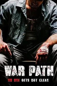 Постер к фильму «War Path (2019)»