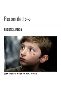Главный постер фильма «Reconciliados (2014)»