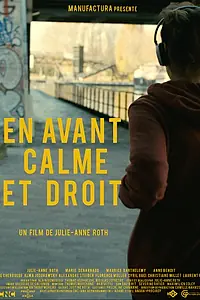 Постер к фильму «En avant, calme et droit (2014)»