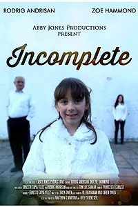 Постер к фильму «Incomplete (2014)»