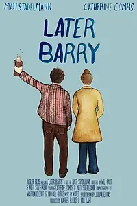 Постер к фильму «Later Barry (2014)»