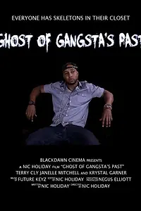 Главный постер фильма «Ghost of Gangsta's Past (2014)»