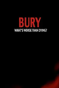 Постер к фильму «Bury (2014)»