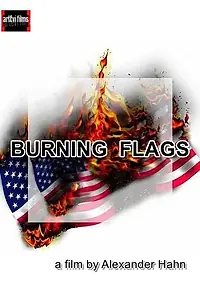 Постер к фильму «Burning Flags (2014)»
