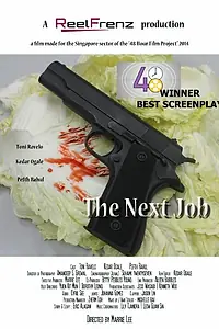 Постер к фильму «The Next Job (2014)»