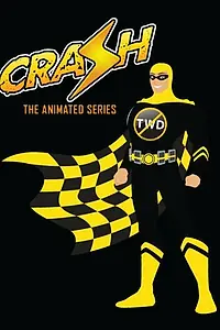 Главный постер сериала «Crash: The Animated Series (2016)»