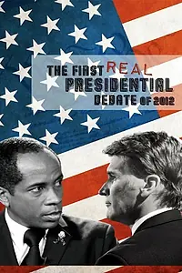 Главный постер фильма «The First Real Presidential Debate of 2012 (2014)»