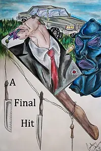 Постер к фильму «A Final Hit (2015)»