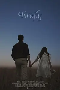 Постер к фильму «Firefly (2014)»
