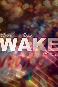 Постер к фильму «Wake»