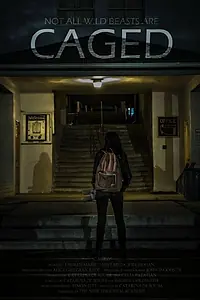 Постер к фильму «Caged (2015)»