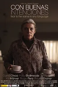 Постер к фильму «Con buenas intenciones (2014)»