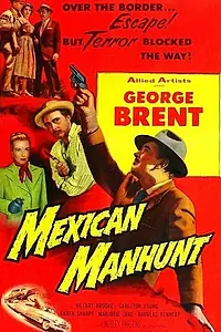 Главный постер фильма «Mexican Manhunt (1953)»