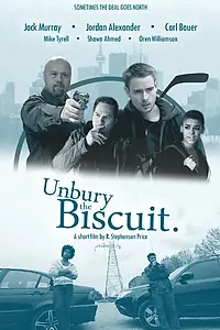Постер к сериалу «Unbury the Biscuit (2016)»