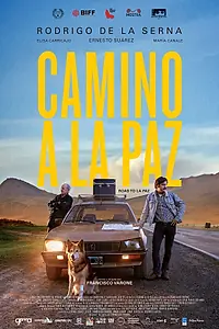 Постер к фильму «Camino a La Paz (2015)»