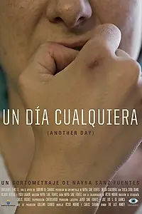 Постер к фильму «Un dia cualquiera (2014)»