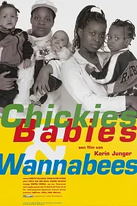Постер к фильму «Chickies, Babies & Wannabees (2000)»