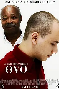 Постер к фильму «O Ovo (2014)»