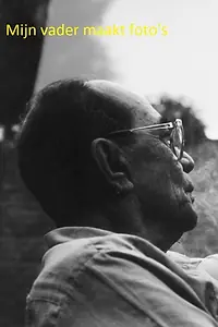 Главный постер фильма «Mijn vader maakt foto's (1997)»