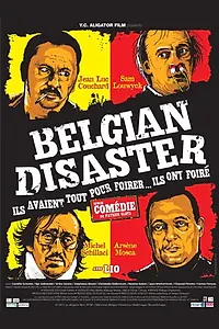 Главный постер фильма «Belgian Disaster (2015)»