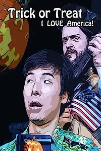 Главный постер фильма «Trick or Treat: I LOVE America! (2014)»