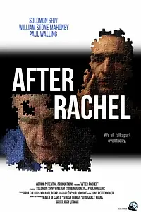 Постер к фильму «After Rachel (2014)»