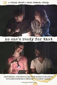 Постер к фильму «No One's Ready for That (2014)»