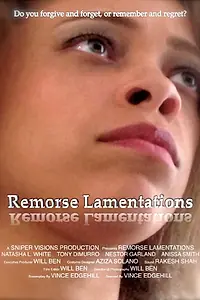 Постер к фильму «Remorse Lamentations (2014)»