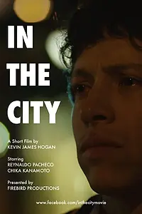 Главный постер фильма «In the City (2014)»