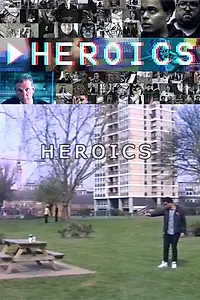 Постер к фильму «Heroics (2015)»