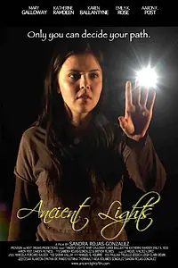 Постер к фильму «Ancient Lights (2012)»