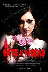 Постер к фильму «Date of the Dead (2017)»
