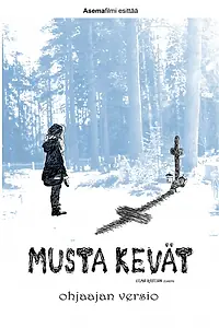 Постер к фильму «Musta kevät (2014)»