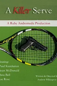 Постер к фильму «A Killer Serve (2015)»