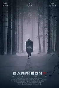 Постер к фильму «Garrison 7: The Hunt (2015)»