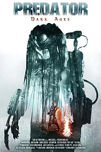 Главный постер фильма «Хищник: Тёмные века (2015)»